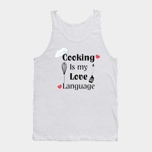 Cooking Is My Love Language with hearts Tank Top